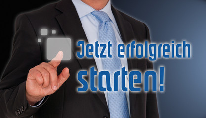 Jetzt erfolgreich starten !