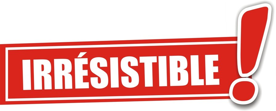 &eacute;tiquette irr&eacute;sistible