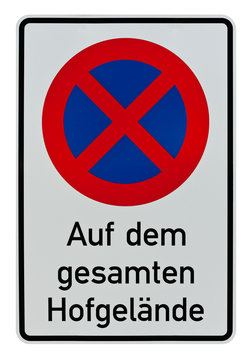Absolutes Halteverbot auf dem gesamten Hofgel&auml;nde