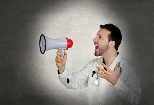 Doctor shouting whit a megaphone