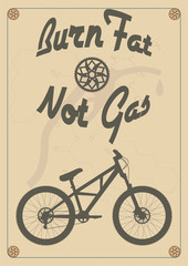 Burn fat not gas - vintage bike poster