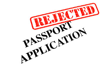 Passport Application REJECTED
