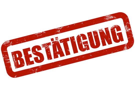 Grunge Stempel rot BEST&Auml;TIGUNG
