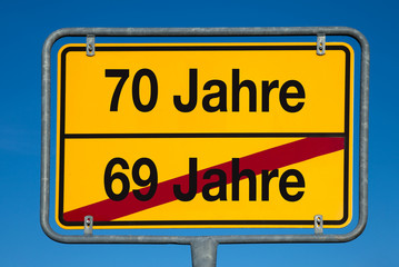 Obraz premium Wechselschild ohne Pfeil 69 JAHRE - 70 JAHRE