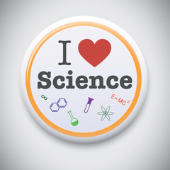 I Love Science - Vector button badge