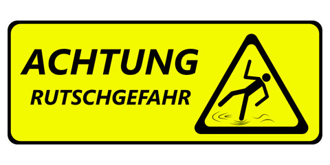 Schild - Rutschgefahr/Glatt