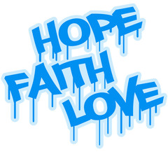 Faith Hope Love