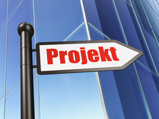 Finance concept: Projekt (german) on Building background