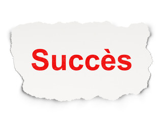 Business concept: Succes (french) on Paper background