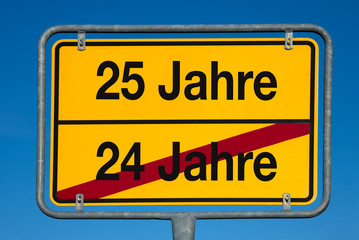 Wechselschild ohne Pfeil 24 JAHRE - 25 JAHRE