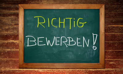 Fototapeta premium Kreidetafel - RICHTIG BEWERBEN