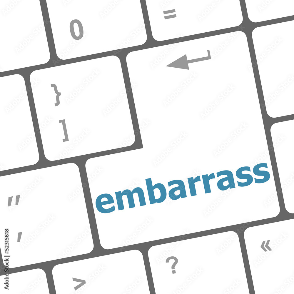 Poster embarrass word on computer pc keyboard key
