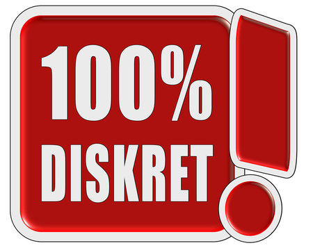 !-Schild rot quad 100% DISKRET
