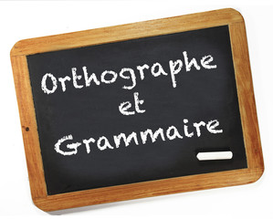 orthographe et grammaire