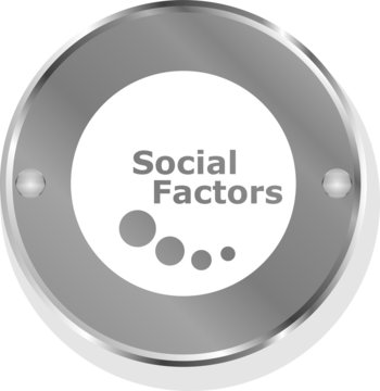 Social Factors Metallic Button