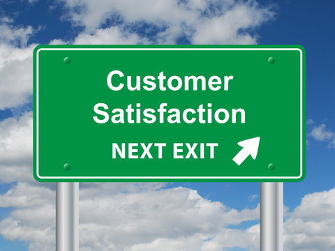 "CUSTOMER SATISFACTION NEXT EXIT" (quality service experience)