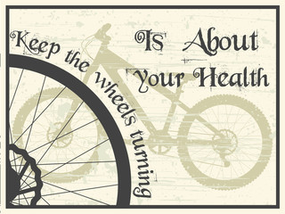 Vector grunge style poster with bike silhouette and advice