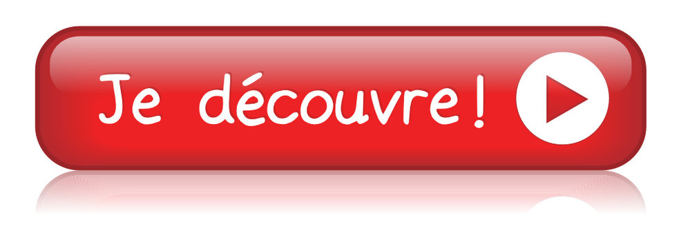 Bouton Web "JE DECOUVRE" (s&rsquo;inscrire j&rsquo;en profite cliquer ici)