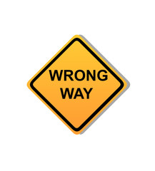 Wrong Way Sign