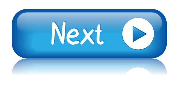 "NEXT" Web Button (submit confirm continue validate click here)