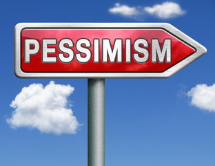pessimism