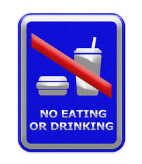 no eating and no drinks allowed