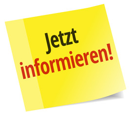 Jetzt informieren!