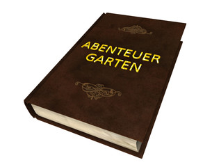 Buch V - Abenteuer Garten