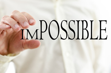 Changing word Impossible into Possible