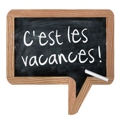 C'est les vacances - ardoise
