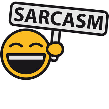 Sarcasm Sign Smiley