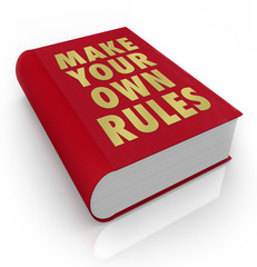 Make Your Own Rules Book Take Charge of LIfe