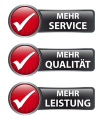 Mehr Service - Mehr Qualität - Mehr Leistung - Button Label
