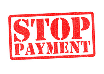 STOP PAYMENT