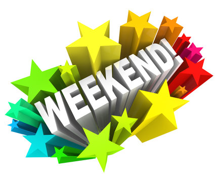 Weekend Stars Exciting Word Saturday Sunday Break