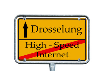 Schild - High Speed Internet / Drosselung