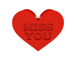 Big red heart. Phrase MISS YOU cutout inside.