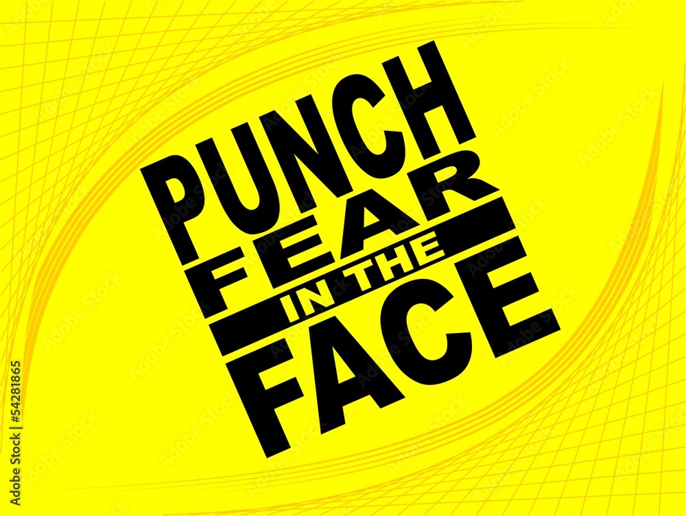 Wall mural Punch fear - motivational phrase