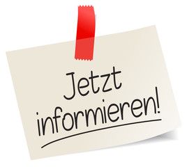 Jetzt informieren!