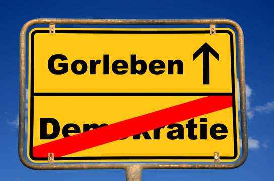Schild Gorleben Demokratie