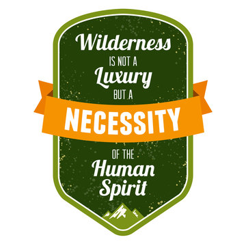 Wilderness is not a luxury
