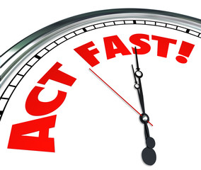 Act Now Clock Time Urgency Action Required Limited Offer
