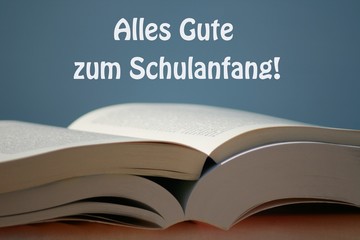 Alles Gute zum Schulanfang