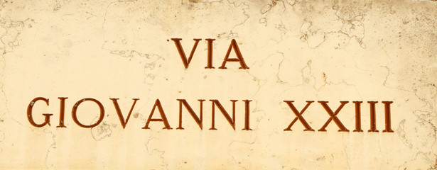marble street sign : Via  Giovanni XXIII ( John XXXIII )