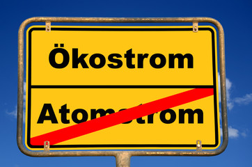 Schild Atomstrom Ökostrom