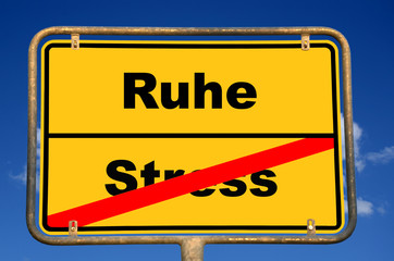 Schild Ruhe Stress