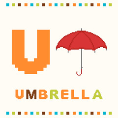 Alphabet for children, letter u and an umbrella isolated