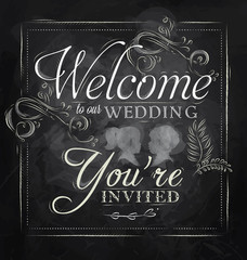 Wedding lettering Welcome to our wedding chalk