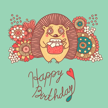 Cute card with a hedgehog and flowers - Happy Birthday
