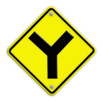 Y fork junction sign , Part of a series.